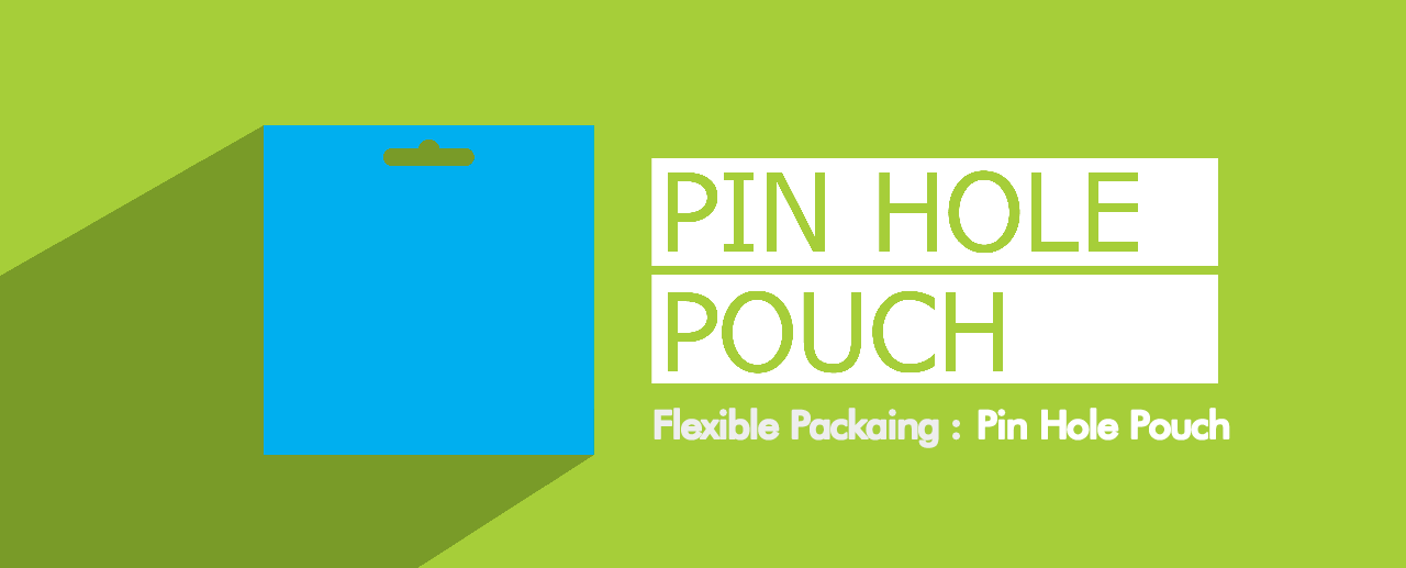 Pin hole pouch Pin hole pouch